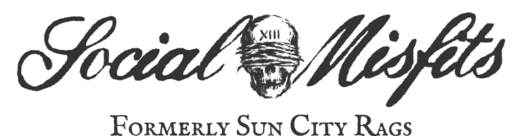 SUN CITY RAGS / SOCIAL MISFITS